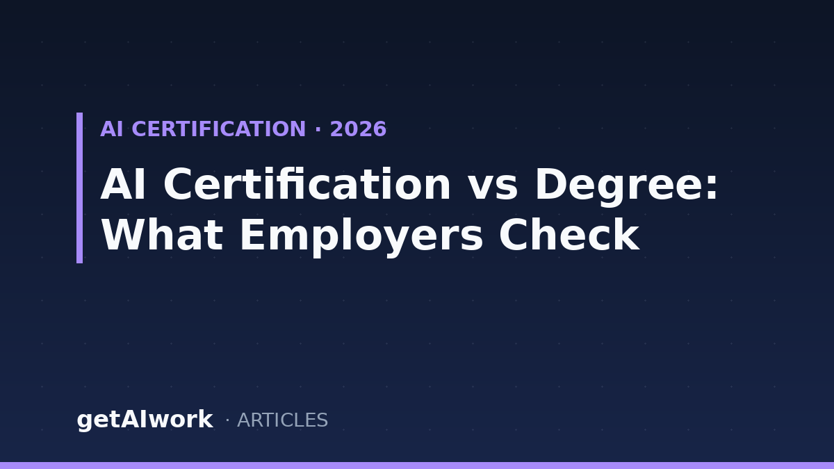 AI Certification vs Degree: What Employers Check