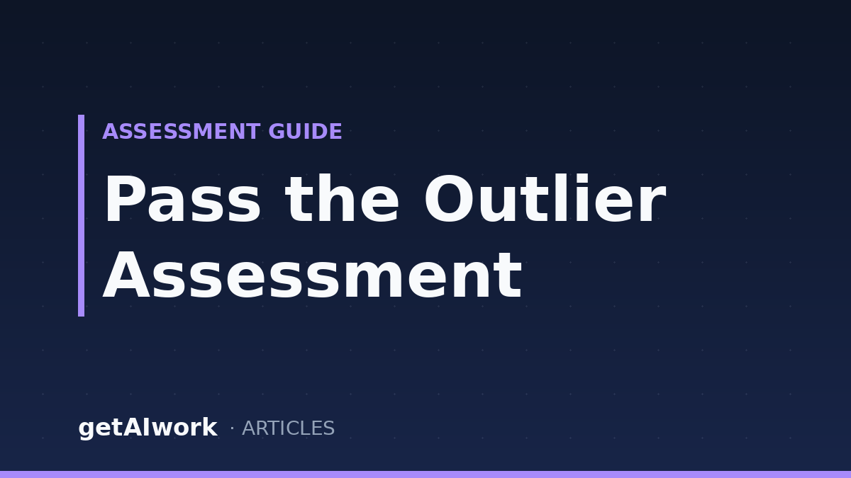 Pass the Outlier Assessment | getAIwork