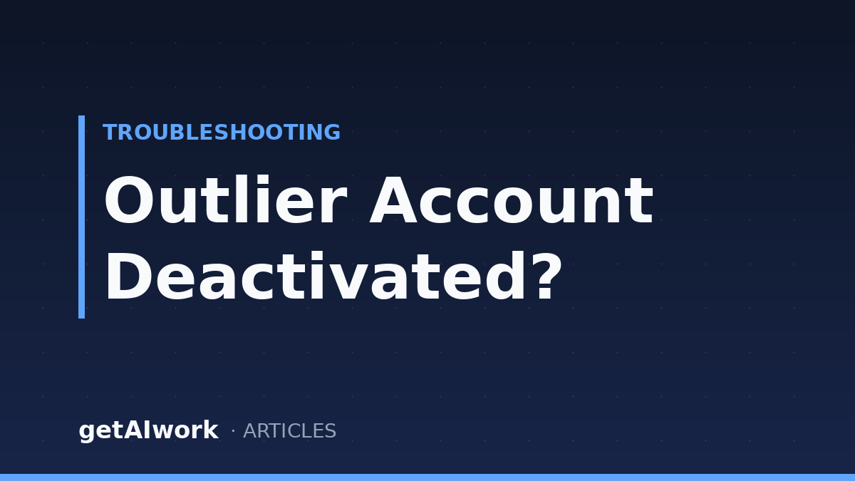 Outlier Account Deactivated? What It Means and What to Do
